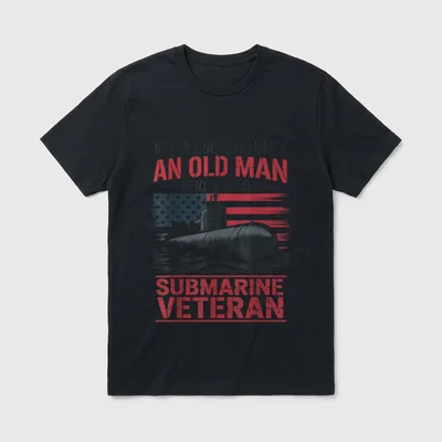 Old Man Submarine Navy T-Shirt – Never Underestimate an Old Man Who is Also a Submarine Veteran – Classic T-Shirt in Black