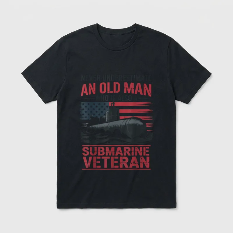 Old Man Submarine Navy T-Shirt – Never Underestimate an Old Man Who is Also a Submarine Veteran – Classic T-Shirt in Black