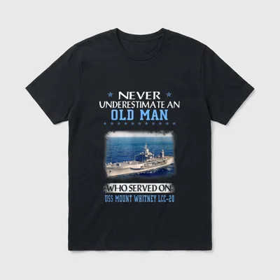 USS Mount Whitney Veterans T-Shirt – Ship photo with text about underestimating an old man – Classic T-Shirt in Black