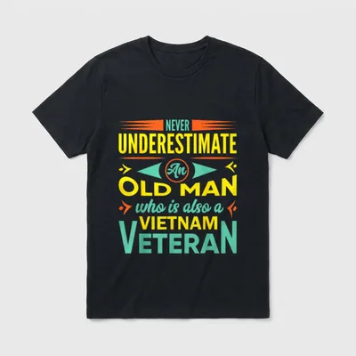 Old Man Vietnam Veteran T-Shirt – Never Underestimate An Old Man Who Is Also A Vietnam Veteran – Classic T-Shirt in Black