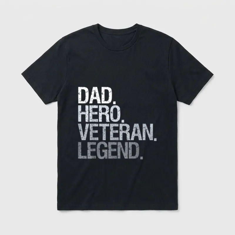 Veteran Dad T-Shirt – DAD. HERO. VETERAN. LEGEND. in distressed white letters – Classic T-Shirt in Black