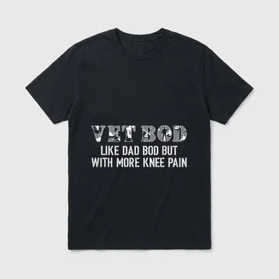 Veteran Knee Pain Humor T-Shirt – "VET BOD LIKE DAD BOD BUT WITH MORE KNEE PAIN" – Classic T-Shirt in Black