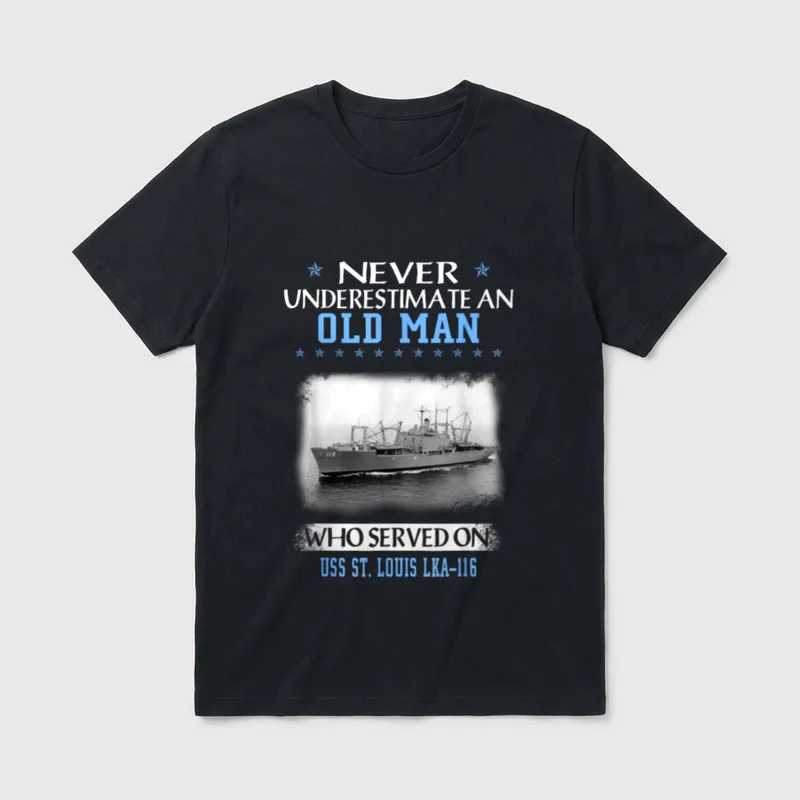 USS St. Louis Veteran T-Shirt – Never underestimate an old man who served on USS St. Louis LKA-116 – Classic T-Shirt in Black
