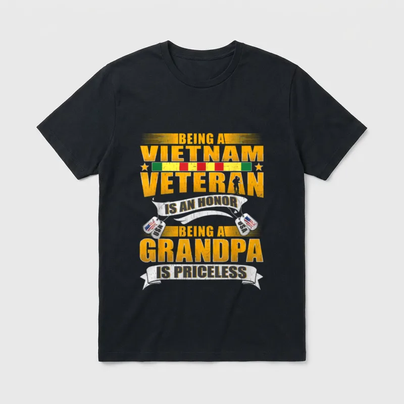 Being a Vietnam Veteran T-Shirt – BEING A VIETNAM VETERAN IS AN HONOR BEING A GRANDPA IS PRICELESS – Classic T-Shirt in Black