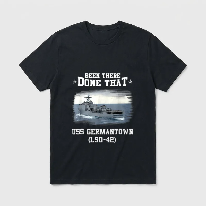 USS Germantown Veterans T-Shirt – Been There Done That above USS Germantown LSD-42 ship – Classic T-Shirt in Black