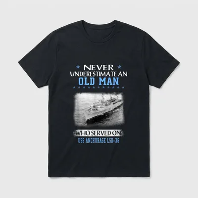 USS Anchorage Veteran T-Shirt – Never Underestimate an Old Man, USS Anchorage LSD-36 – Classic T-Shirt in Black