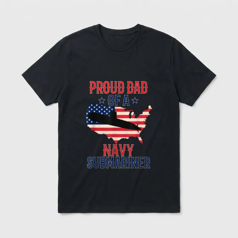 Proud Submariner Dad T-Shirt – PROUD DAD OF A NAVY SUBMARINER with submarine and map – Classic T-Shirt in Black