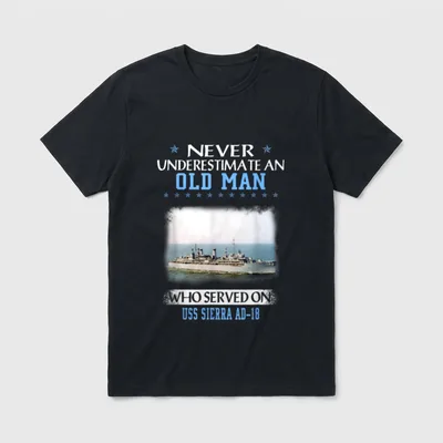 USS Sierra AD Veterans T-Shirt – Old Man saying with USS Sierra AD-18 ship illustration – Classic T-Shirt in Black