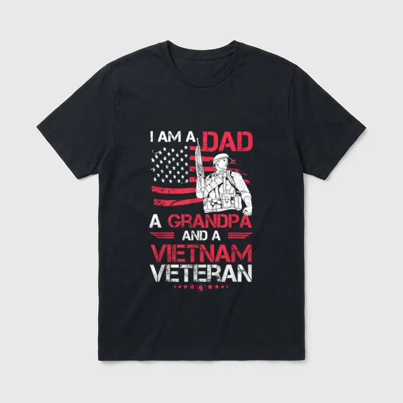 I Am A Dad T-Shirt – I AM A DAD A GRANDPA AND A VIETNAM VETERAN with soldier and flag – Classic T-Shirt in Black