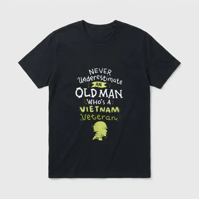 Proud Vietnam Veteran Grandpa T-Shirt – Never Underestimate An Old Man Who's A Vietnam Veteran – Classic T-Shirt in Black