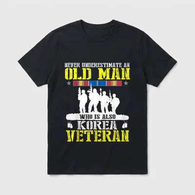 Old Man Korea Veteran T-Shirt – Never underestimate an old man who is also Korea veteran – Classic T-Shirt in Black