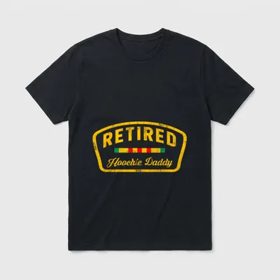 Retired Military Veteran Dad T-Shirt – RETIRED in yellow letters with Hoochie Daddy below – Classic T-Shirt in Black