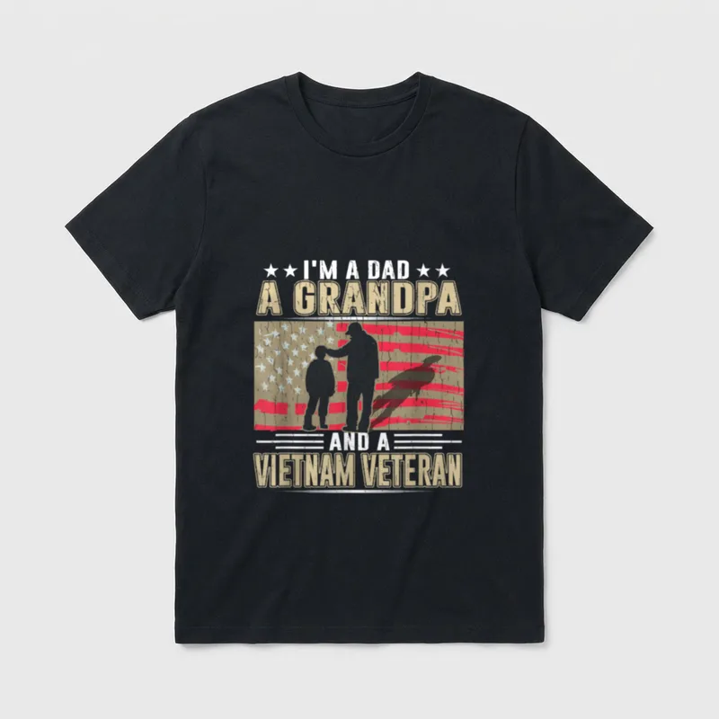 Dad Grandpa Vietnam Veteran T-Shirt – I'M A DAD A GRANDPA AND A VIETNAM VETERAN with flag graphic – Classic T-Shirt in Black