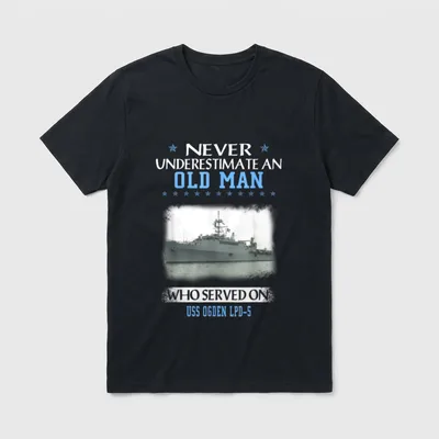 USS Ogden LPD Veterans T-Shirt – Never underestimate an old man who served on USS Ogden LPD-5 – Classic T-Shirt in Black