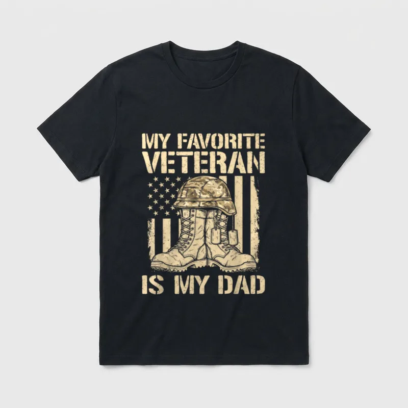 Favorite Veteran Is Dad T-Shirt – MY FAVORITE VETERAN IS MY DAD with military boots – Classic T-Shirt in Black