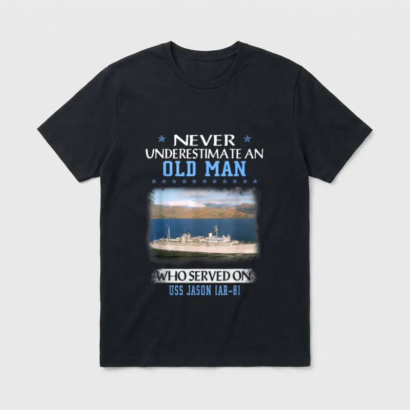 USS Jason AR-8 Veterans Day Father T-Shirt – Old man served on USS Jason AR-8 shirt design – Classic T-Shirt in Black