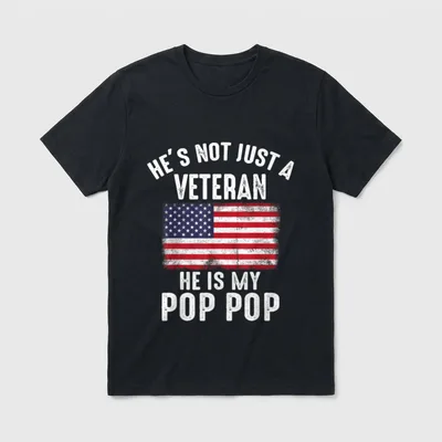 Proud Pop Pop Veteran Family Matching T-Shirt – He's not just a veteran he is my pop pop – Classic T-Shirt in Black