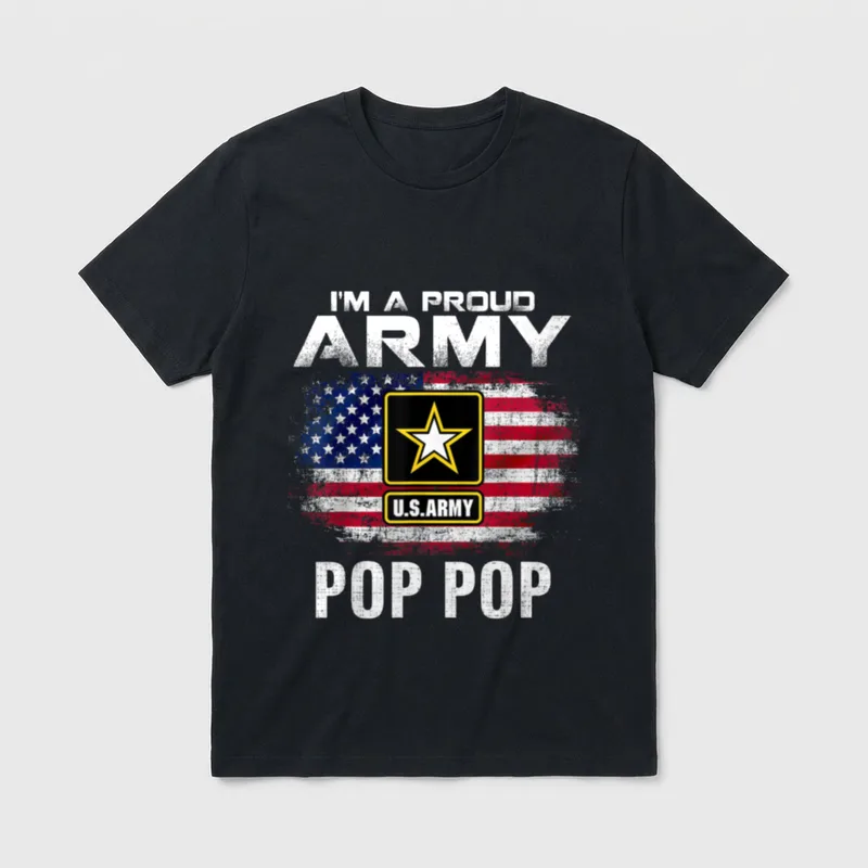 Pop Pop with American Flag Veteran T-Shirt – I'M A PROUD ARMY POP POP with Army star and flag – Classic T-Shirt in Black