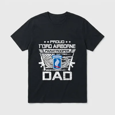 Proud 173rd Airborne Brigade Dad Paratrooper T-Shirt – Classic T-Shirt in Black