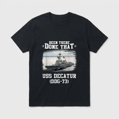 USS Decatur DDG-73 Veterans Day Father T-Shirt – Classic T-Shirt in Black