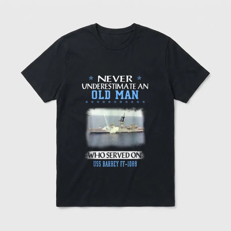 USS Barbey FF-1088 Veterans Day Father T-Shirt – Classic T-Shirt in Black
