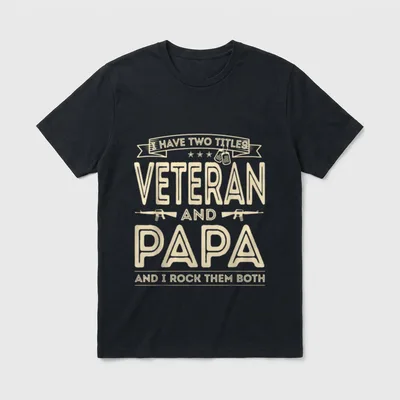 I Have Two Titles Veteran Veterans T-Shirt – Classic T-Shirt in Black