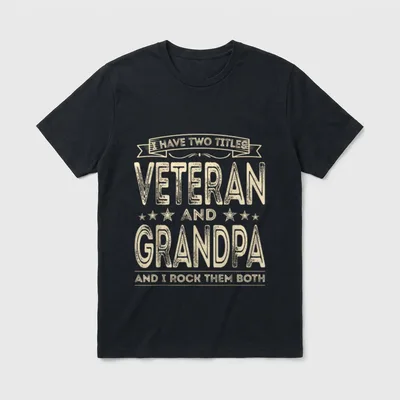 I Have Two Titles Veteran Members T-Shirt – Classic T-Shirt in Black