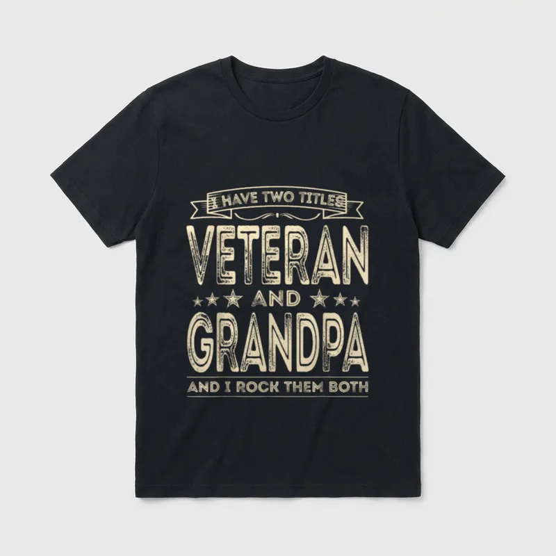 I Have Two Titles Veteran Members T-Shirt – Classic T-Shirt in Black