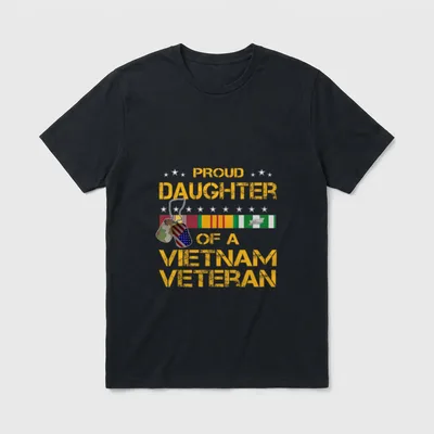 Vietnam Veteran Daughter Shirt – Proud Daughter of a Vietnam Veteran in gold with military medals – Classic T-Shirt in Black