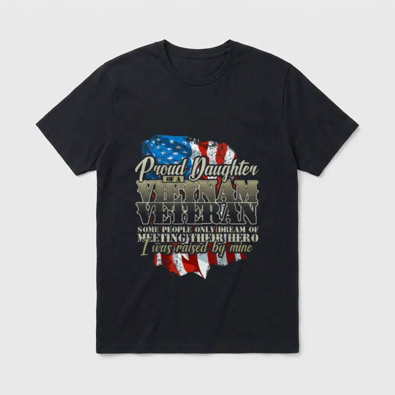 Veteran Daughter Raised By Hero T-Shirt – Classic T-Shirt in Black