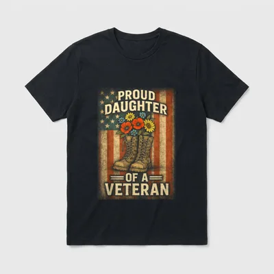 Proud Daughter Veteran T-Shirt – Text reading Proud Daughter Of A Veteran with flag and boots – Classic T-Shirt in Black