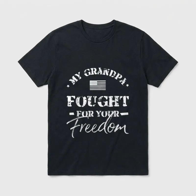 Grandpa Veteran Grandchild T-Shirt – My Grandpa Fought For Your Freedom with American flag – Classic T-Shirt in Black