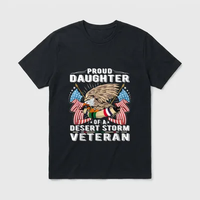Military Veteran's Child Pride T-Shirt – Proud Daughter of a Desert Storm Veteran in white text – Classic T-Shirt in Black