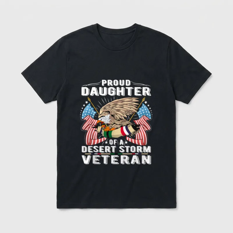 Military Veteran's Child Pride T-Shirt – Proud Daughter of a Desert Storm Veteran in white text – Classic T-Shirt in Black