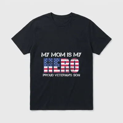 Military Mom Hero Son T-Shirt – MY MOM IS MY HERO PROUD VETERAN'S SON with flag in HERO – Classic T-Shirt in Black