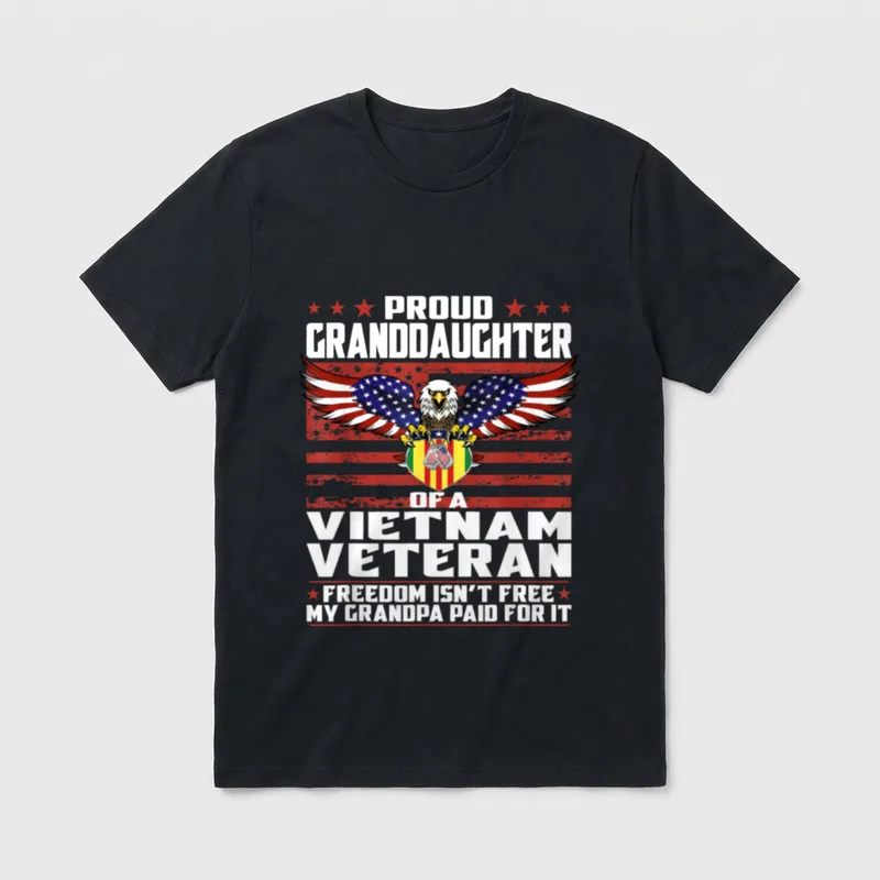 Freedom Isn't Free Proud Granddaughter T-Shirt – Classic T-Shirt in Black