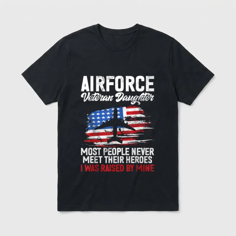 Military Family Memorial Day T-Shirt – AIRFORCE Veteran Daughter with flag and heroism message – Classic T-Shirt in Black