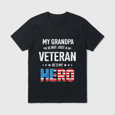 Grandpa Veteran Hero T-Shirt – MY GRANDPA IS NOT JUST A VETERAN HE'S MY HERO with flag letters – Classic T-Shirt in Black
