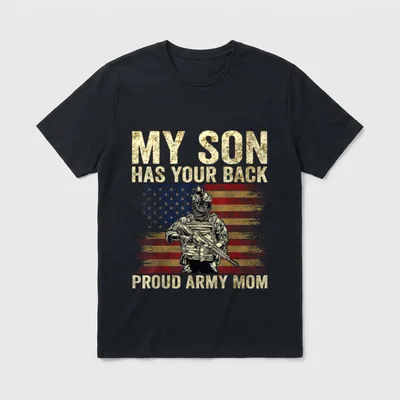Military Mother Son T-Shirt – MY SON HAS YOUR BACK PROUD ARMY MOM with soldier image – Classic T-Shirt in Black