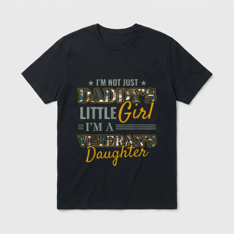 Military Daughter Independence Day T-Shirt – Daddy's Little Girl I'm A Veteran's Daughter – Classic T-Shirt in Black