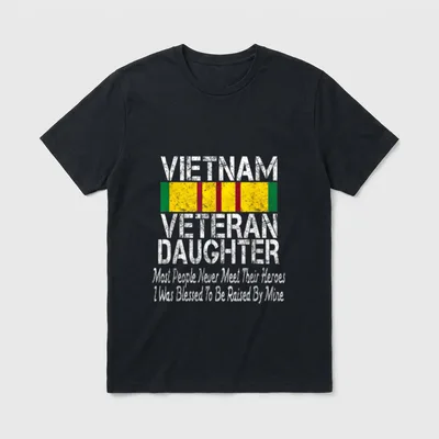 Vietnam War Veteran Daughter Raised T-Shirt – Classic T-Shirt in Black