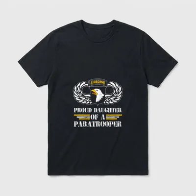 Proud Daughter US Veteran T-Shirt – AIRBORNE PROUD DAUGHTER OF A PARATROOPER with eagle wings – Classic T-Shirt in Black