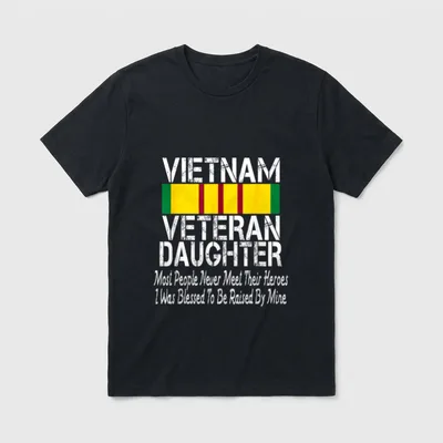 Vietnam Veteran Daughter Raised Military T-Shirt – Classic T-Shirt in Black