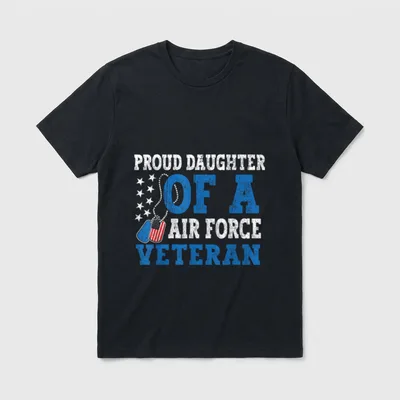 Proud Daughter Of Air T-Shirt – PROUD DAUGHTER OF AIR FORCE VETERAN with dog tags and stars – Classic T-Shirt in Black
