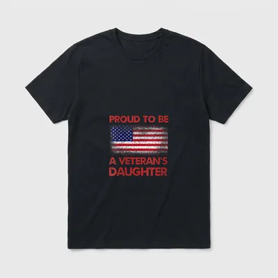 Proud to Be a Veteran's Daughter T-Shirt – Classic T-Shirt in Black