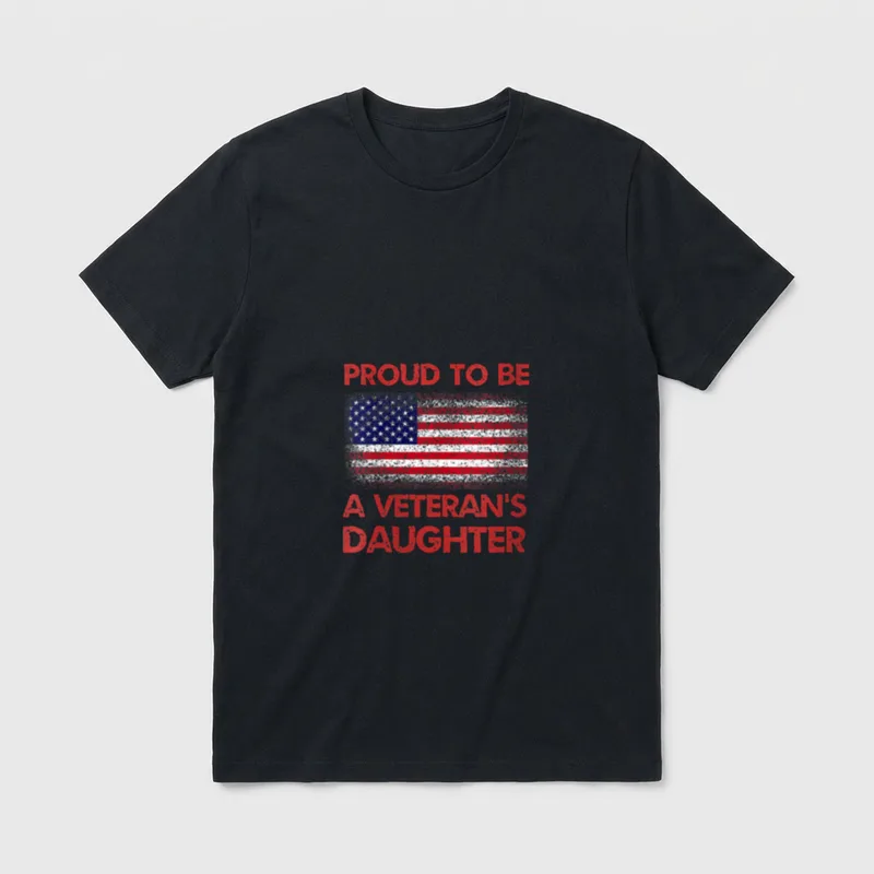 Proud to Be a Veteran's Daughter T-Shirt – Classic T-Shirt in Black