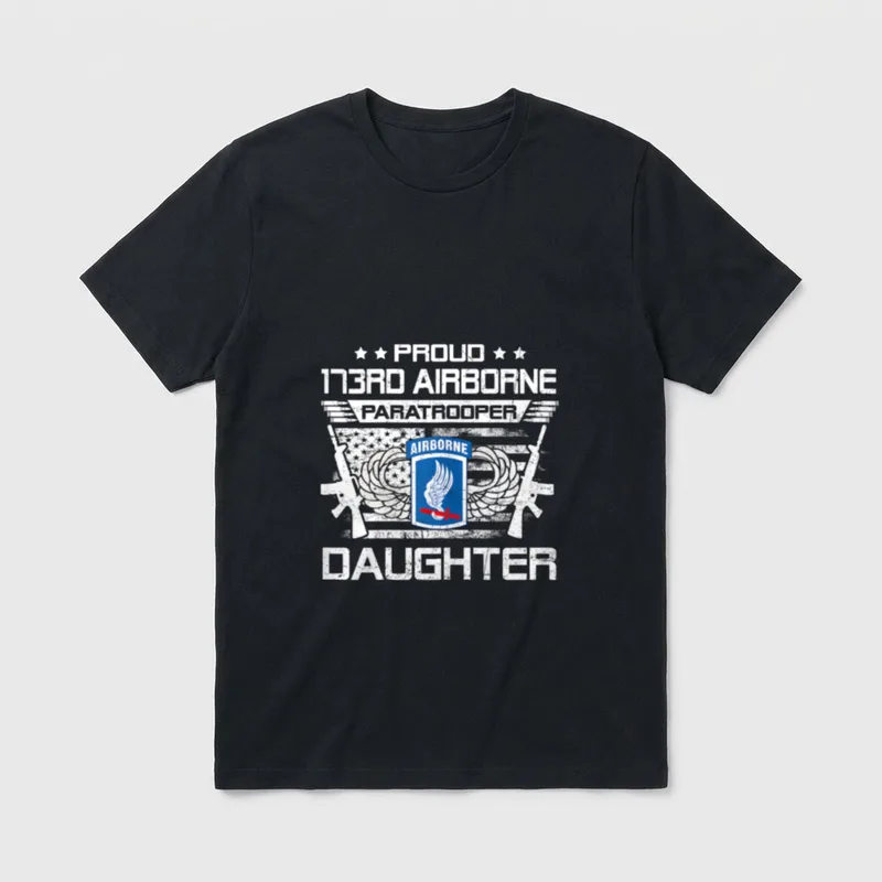 Proud 173rd Airborne Brigade Daughter Paratrooper T-Shirt – Classic T-Shirt in Black
