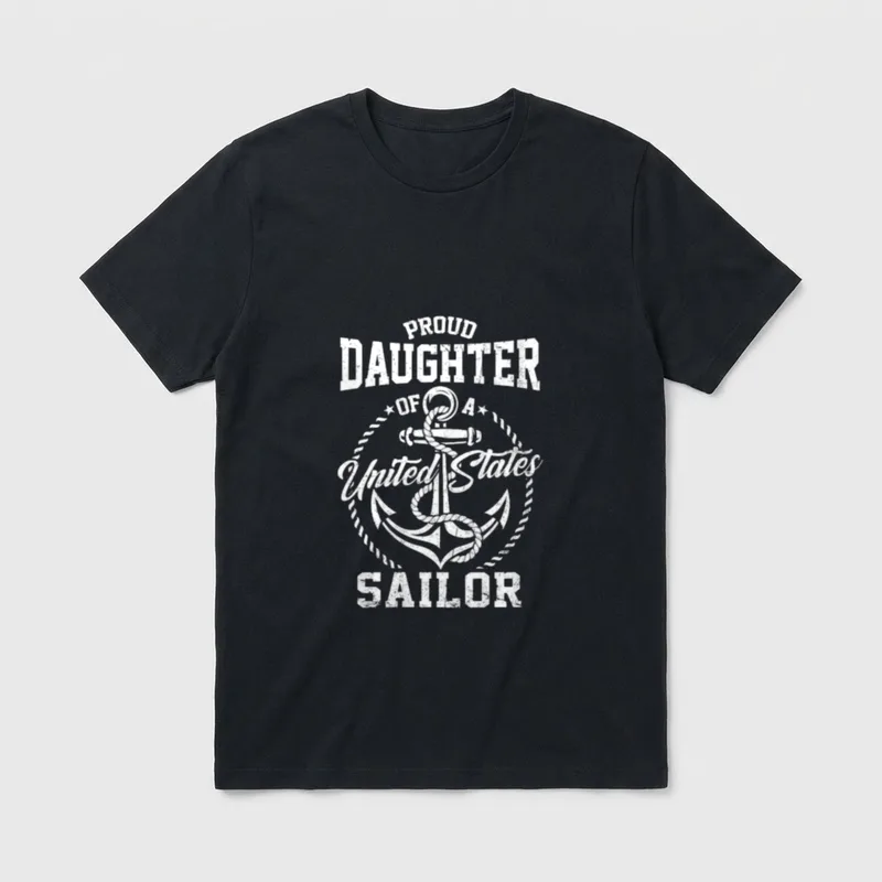 Proud Daughter of a Sailor T-Shirt – Classic T-Shirt in Black