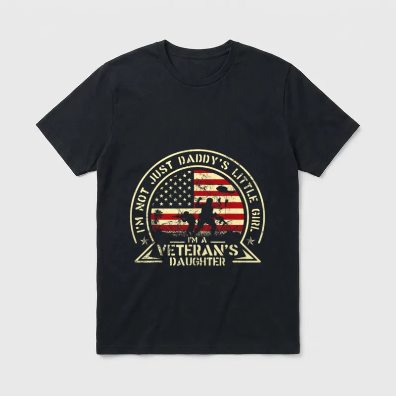 I'm a Veteran's Daughter Daddy's T-Shirt – Classic T-Shirt in Black