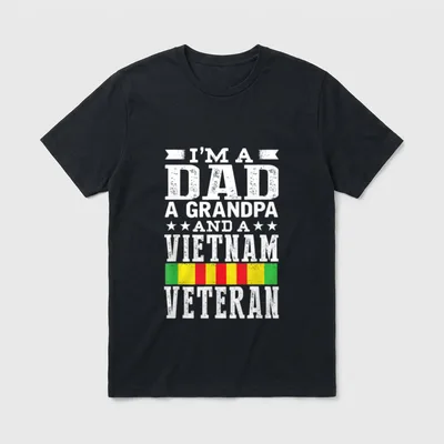 Vietnam Veteran Grandpa Dad T-Shirt – I'M A DAD A GRANDPA AND A VIETNAM VETERAN with ribbon stripe – Classic T-Shirt in Black